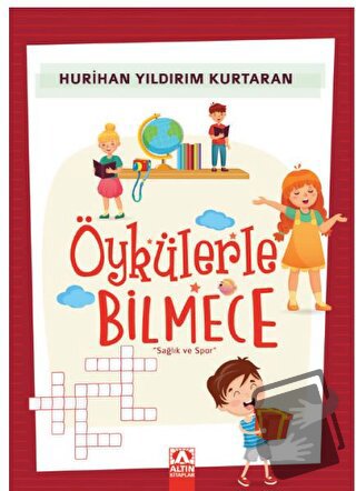 Öykülerle Bilmece - Hurihan Yıldırım Kurtaran - Altın Kitaplar - Fiyat