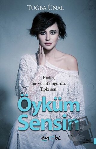 Öyküm Sensin - Tuğba Ünal - Eyobi Yayınları - Fiyatı - Yorumları - Sat