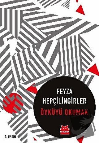 Öyküyü Okumak - Feyza Hepçilingirler - Kırmızı Kedi Yayınevi - Fiyatı 