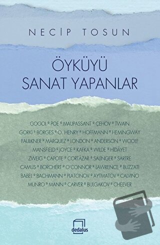 Öyküyü Sanat Yapanlar - Necip Tosun - Dedalus Kitap - Fiyatı - Yorumla