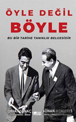 Öyle Değil Böyle - Orhan Sunaç - Gülnar Yayınları - Fiyatı - Yorumları