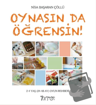 Oynasın Da Öğrensin - Nisa Başaran Çöllü - Nito Kitap - Fiyatı - Yorum