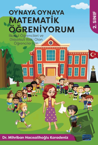 Oynaya Oynaya Matematik Öğreniyorum 2. Sınıf - Mihriban Hacısalihoğlu 