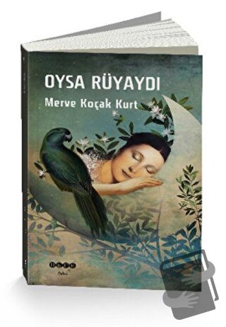 Oysa Rüyaydı - Merve Koçak Kurt - Hece Yayınları - Fiyatı - Yorumları 