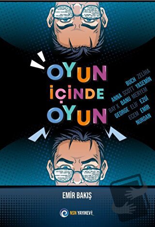 Oyun İçinde Oyun - Emir Bakış - NSN Yayınevi - Fiyatı - Yorumları - Sa