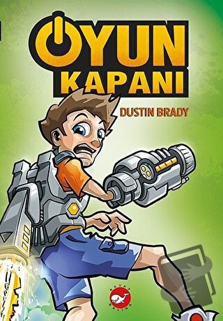 Oyun Kapanı - 1 - Dustin Brady - Beyaz Balina Yayınları - Fiyatı - Yor