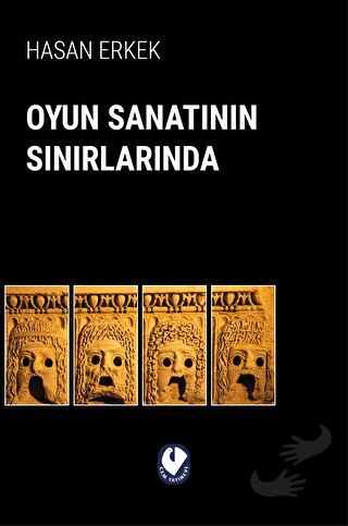 Oyun Sanatının Sınırlarında - Hasan Erkek - Cem Yayınevi - Fiyatı - Yo