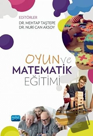 Oyun ve Matematik Eğitimi - Ali Özkaya - Nobel Akademik Yayıncılık - F