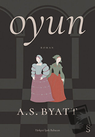 Oyun - A. S. Byatt - Everest Yayınları - Fiyatı - Yorumları - Satın Al