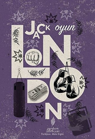 Oyun - Jack London - Yordam Edebiyat - Fiyatı - Yorumları - Satın Al