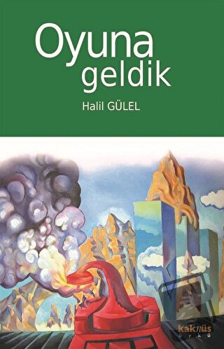 Oyuna Geldik - Halil Gülel - Kaknüs Yayınları - Fiyatı - Yorumları - S