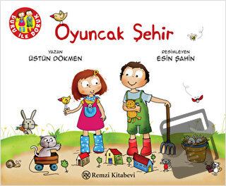 Oyuncak Şehir - Üstün Dökmen - Remzi Kitabevi - Fiyatı - Yorumları - S