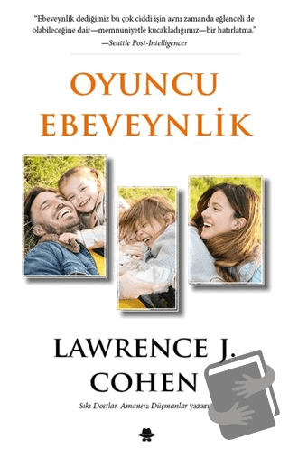 Oyuncu Ebeveynlik - Lawrence J. Cohen - Görünmez Adam Yayıncılık - Fiy