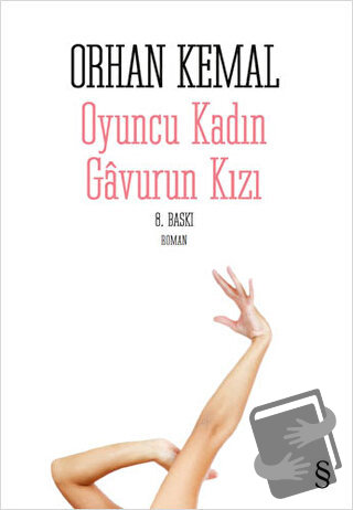 Oyuncu Kadın Gavurun Kızı - Orhan Kemal - Everest Yayınları - Fiyatı -