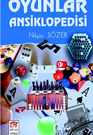 Oyunlar Ansiklopedisi - Nilgün Sözer - New Age Yayınları - Fiyatı - Yo