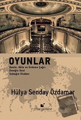 Oyunlar (Ciltli) - Hülya Senday Özdamar - Öteki Yayınevi - Fiyatı - Yo