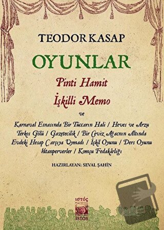 Oyunlar - Teodor Kasap - İstos Yayıncılık - Fiyatı - Yorumları - Satın