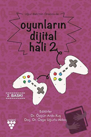 Oyunların Dijital Hali 2 - Özgün Arda Kuş - Urzeni Yayıncılık - Fiyatı