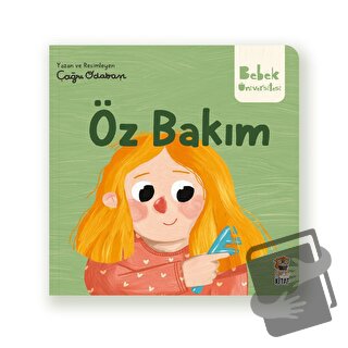 Öz Bakım (Ciltli) - Çağrı Odabaşı - Sincap Kitap - Fiyatı - Yorumları 