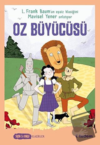 Oz Büyücüsü - Sen de Oku - L. Frank Baum - Tudem Yayınları - Fiyatı - 