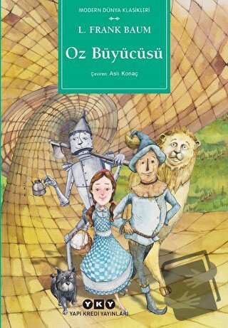 Oz Büyücüsü - L. Frank Baum - Yapı Kredi Yayınları - Fiyatı - Yorumlar