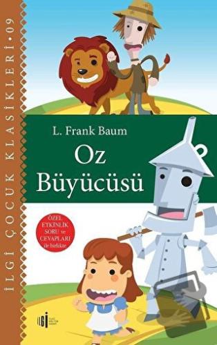 Oz Büyücüsü - L. Frank Baum - İlgi Kültür Sanat Yayınları - Fiyatı - Y