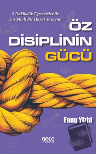 Öz Disiplinin Gücü - Fang Yizhi - Gece Kitaplığı - Fiyatı - Yorumları 