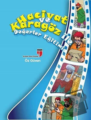 Öz Güven - Hacivat ve Karagöz ile Değerler Eğitimi - Elif Akardaş - ED