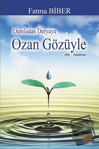 Ozan Gözüyle - Fatma Biber - Tunç Yayıncılık - Fiyatı - Yorumları - Sa