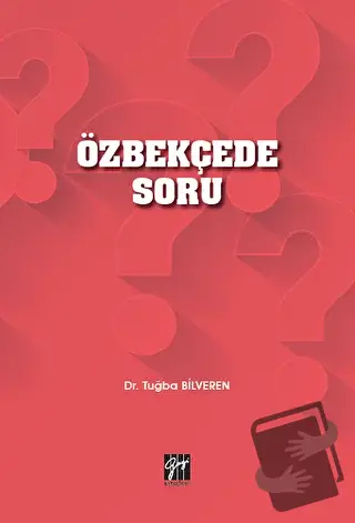 Özbekçede Soru - Tuğba Bilveren - Gazi Kitabevi - Fiyatı - Yorumları -