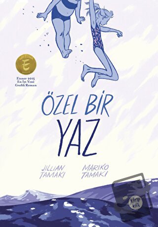 Özel Bir Yaz - Mariko Tamaki - Kayıp Kıta Yayınları - Fiyatı - Yorumla