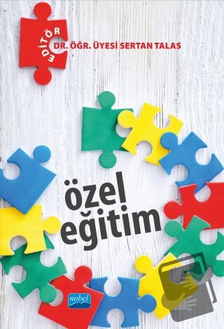 Özel Eğitim - Sertan Talas - Nobel Akademik Yayıncılık - Fiyatı - Yoru