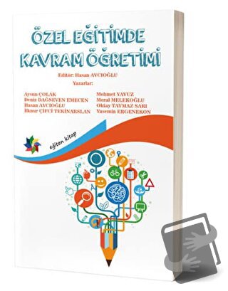 Özel Eğitimde Kavram Öğretimi - Aysun Çolak - Eğiten Kitap - Fiyatı - 