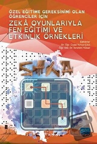 Özel Eğitime Gereksinimi Olan Öğrenciler İçin Zeka Oyunlarıyla Fen Eği