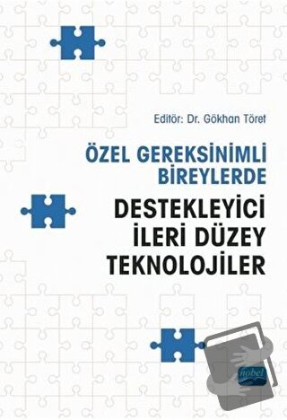 Özel Gereksinimli Bireylerde Destekleyici İleri Düzey Teknolojiler - B