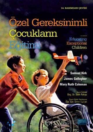 Özel Gereksinimli Çocukların Eğitimi - James Gallagher - Nobel Akademi