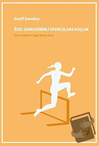 Özel Gereksinimli Sporculara Koçluk - Geoff Smedley - Sakin Kitap - Fi