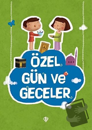 Özel Günler ve Geceler - Amine Kevser Karaca - Türkiye Diyanet Vakfı Y