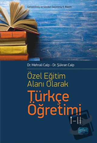 Özel Öğretim Alanı Olarak Türkçe Öğretimi 1-2 - Mehrali Calp - Nobel A