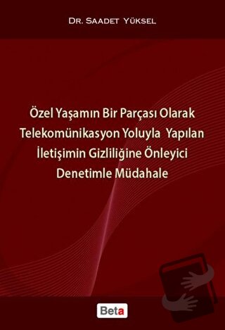 Özel Yaşamın Bir Parçası Olarak Telekomünikasyon Yoluyla Yapılan İleti