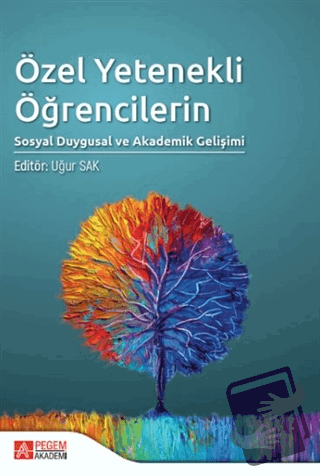 Özel Yetenekli Öğrencilerin Sosyal Duygusal ve Akademik Gelişimi - Erc