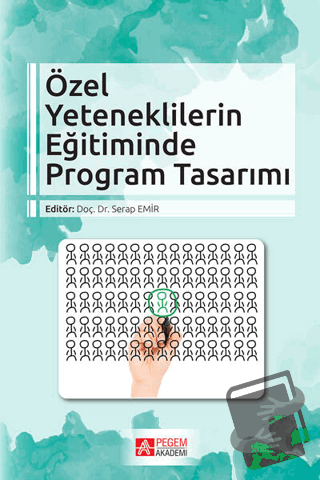 Özel Yeteneklilerin Eğitiminde Program Tasarımı - Burak Türkman - Pege