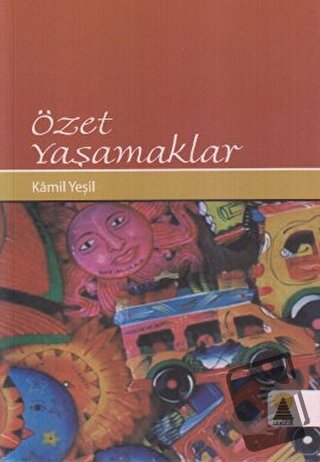 Özet Yaşamaklar - Kamil Yeşil - Ebabil Yayınları - Fiyatı - Yorumları 