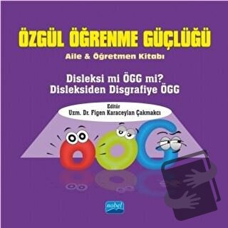 Özgül Öğrenme Güçlüğü - Aile ve Öğretmen Kitabı - B. Meryem Gönenç - N