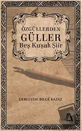 Özgüllerden Güller - Kolektif - Sisyphos Yayınları - Fiyatı - Yorumlar