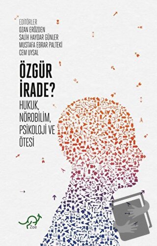 Özgür İrade? - Cem Uysal - Zoe Kitap - Fiyatı - Yorumları - Satın Al