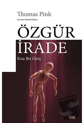 Özgür İrade - Thomas Pink - Say Yayınları - Fiyatı - Yorumları - Satın