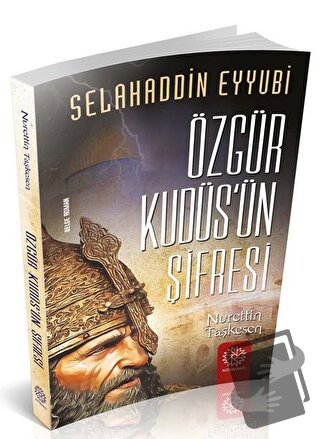 Özgür Kudüs'ün Şifresi - Nurettin Taşkesen - Mihrabad Yayınları - Fiya