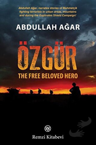 Özgür - The Free Beloved Hero - Abdullah Ağar - Remzi Kitabevi - Fiyat