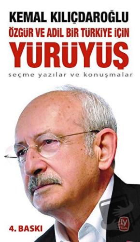 Özgür ve Adil Bir Türkiye İçin Yürüyüş - Kemal Kılıçdaroğlu - Tekin Ya